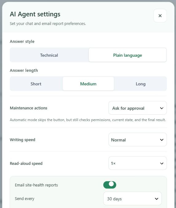 AI Agent settings AI Agent settings: plain-language answers, maintenance actions set to Ask for approval, and email reports every 30 days